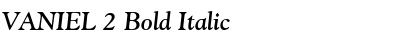 VANIEL 2 Bold Italic Font Title Preview
