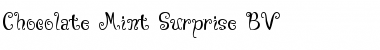 Chocolate Mint Surprise BV Regular Font Title Preview