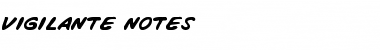 Vigilante Notes Regular Font Title Preview