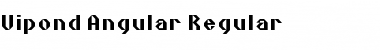 Vipond Angular Regular Font Title Preview