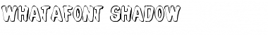 Whatafont Shadow Shadow Font Title Preview