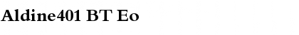 Aldine401 BT Eo Bold Font Title Preview