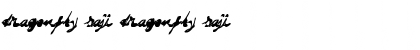 DRAGONFLY saji DRAGONFLY saji Font Title Preview
