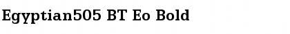 Egyptian505 BT Eo Bold Font Title Preview