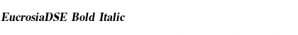 EucrosiaDSE Bold Italic Font Title Preview
