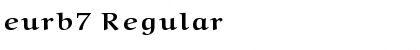 eurb7 Regular Font Title Preview