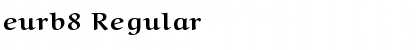 eurb8 Regular Font Title Preview