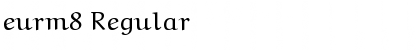 eurm8 Regular Font Title Preview