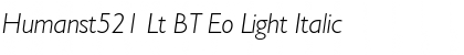 Humanst521 Lt BT Eo Light Italic Font Title Preview