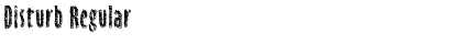 Disturb Regular Font Title Preview