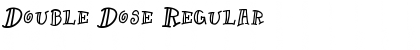 Double Dose Regular Font Title Preview