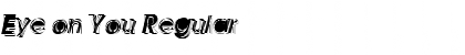 Eye on You Regular Font Title Preview