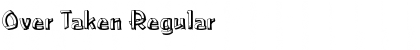 Over Taken Regular Font Title Preview