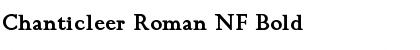 Chanticleer Roman NF Bold Font Title Preview