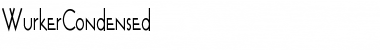 WurkerCondensed Regular Font Title Preview