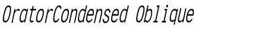 OratorCondensed Oblique Font Title Preview