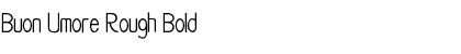 Buon Umore Rough Bold Font Title Preview