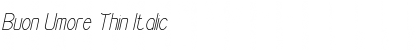 Buon Umore Thin Italic Font Title Preview