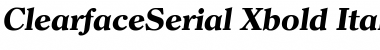 ClearfaceSerial-Xbold Italic Font Title Preview