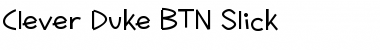 Clever Duke BTN Slick Regular Font Title Preview