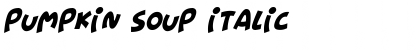 Pumpkin Soup Italic Font Title Preview
