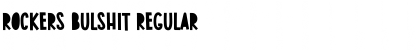 Rockers Bulshit Regular Font Title Preview