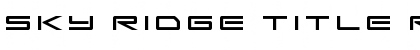 Sky Ridge Title Regular Font Title Preview