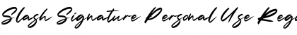 Slash Signature Personal Use Regular Font Title Preview