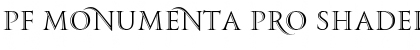 PF Monumenta Pro Shaded Font Title Preview