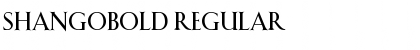 ShangoBold Regular Font Title Preview
