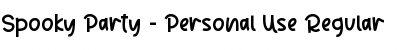 Spooky Party - Personal Use Regular Font Title Preview