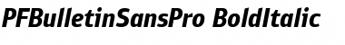 PF Bulletin Sans Pro Bold Italic Font Title Preview