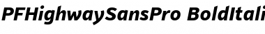 PF Highway Sans Pro Bold Italic Font Title Preview