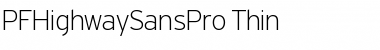 PF Highway Sans Pro Thin Font Title Preview