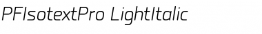 PF Isotext Pro Light Italic Font Title Preview