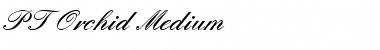 PT Orchid Medium Normal Font Title Preview