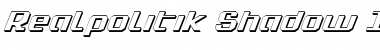 Realpolitik Shadow Italic Shadow Italic Font Title Preview