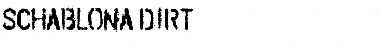 SCHABLONA DIRT Regular Font Title Preview