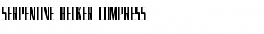 Serpentine Becker Compress Regular Font Title Preview