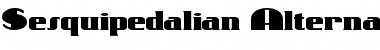 Sesquipedalian Alternates Regular Font Title Preview