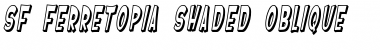 SF Ferretopia Shaded Oblique Font Title Preview