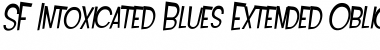 SF Intoxicated Blues Extended Oblique Font Title Preview
