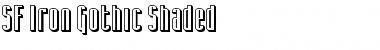 SF Iron Gothic Shaded Regular Font Title Preview