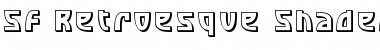SF Retroesque Shaded Regular Font Title Preview