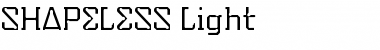 SHAPELESS Light Font Title Preview