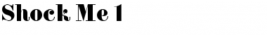 Shock Me 1 Regular Font Title Preview
