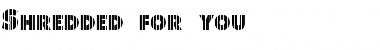 Shredded for you Regular Font Title Preview
