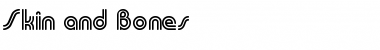 Skin and Bones Regular Font Title Preview