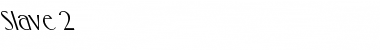 Slave 2 Regular Font Title Preview