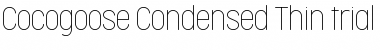 Cocogoose Condensed Trial Thin Font Title Preview
